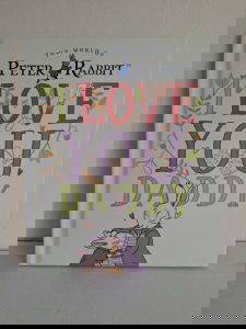 Peter Rabbit - I Love You Daddy Book